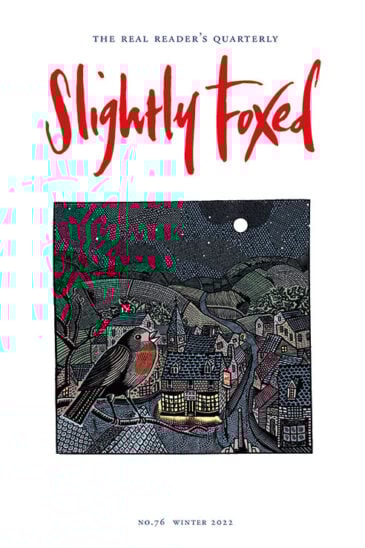 Slightly Foxed Issue 76, Winter 2022