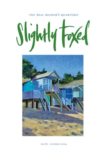Slightly Foxed Issue 82 (June 2024)