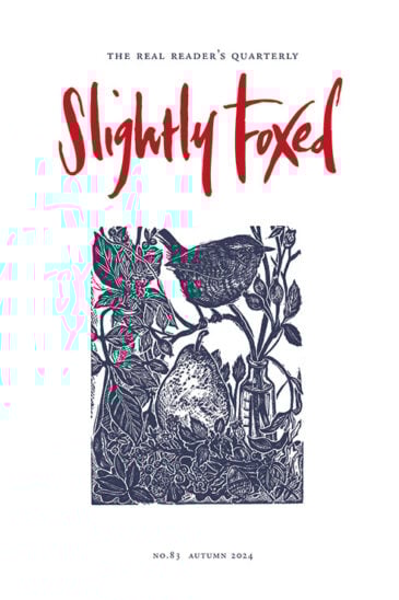 Slightly Foxed Issue 83 | Autumn 2024