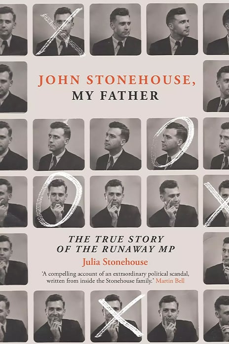John Stonehouse, My Father: The True Story of the Runaway MP