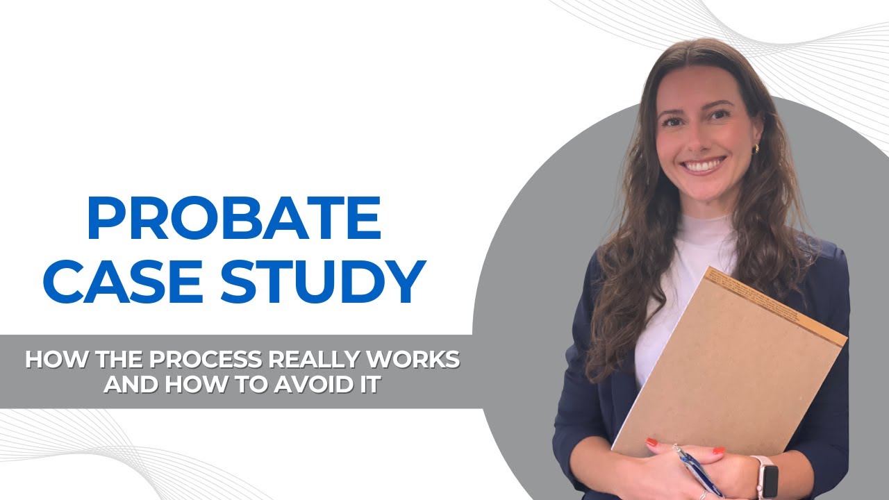 Inside a Real Florida Probate Case: What You Need to Know (Full Webinar)