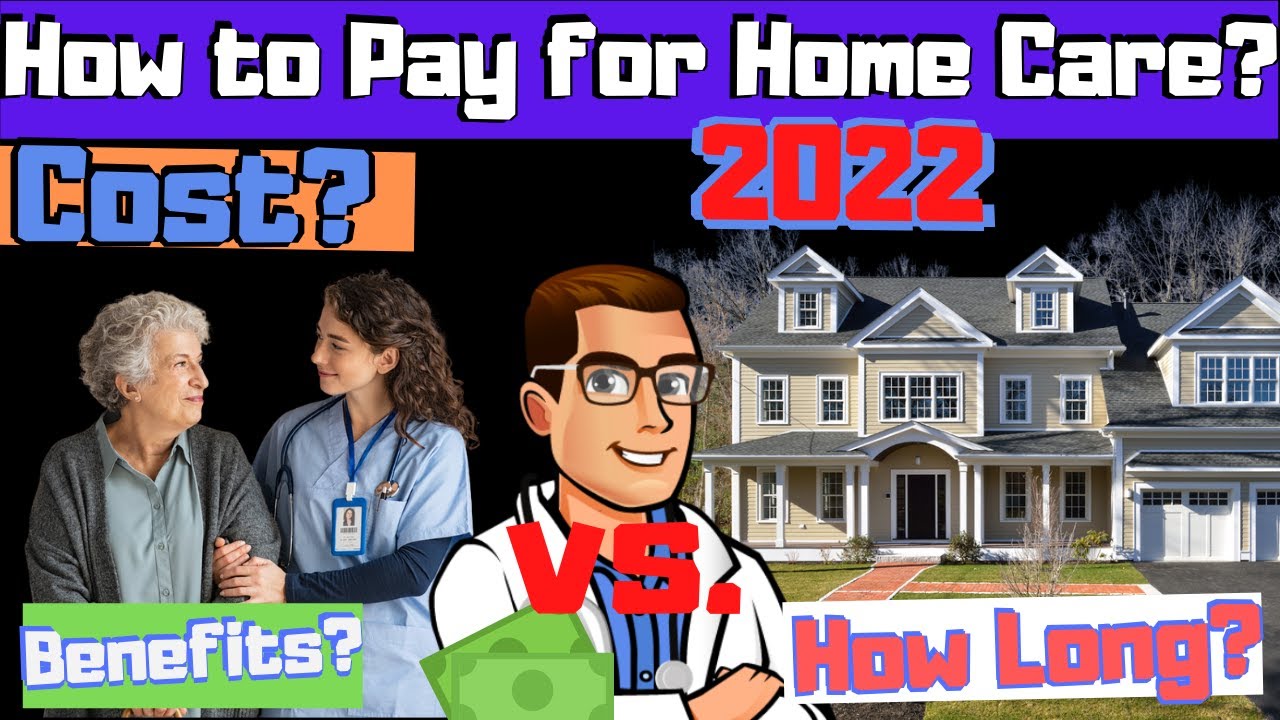 How to Pay for Home Health Care? [2022] Medicare, Tricare, Medicaid?