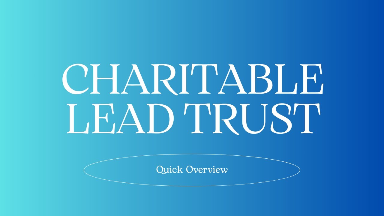 Charitable Lead Trust