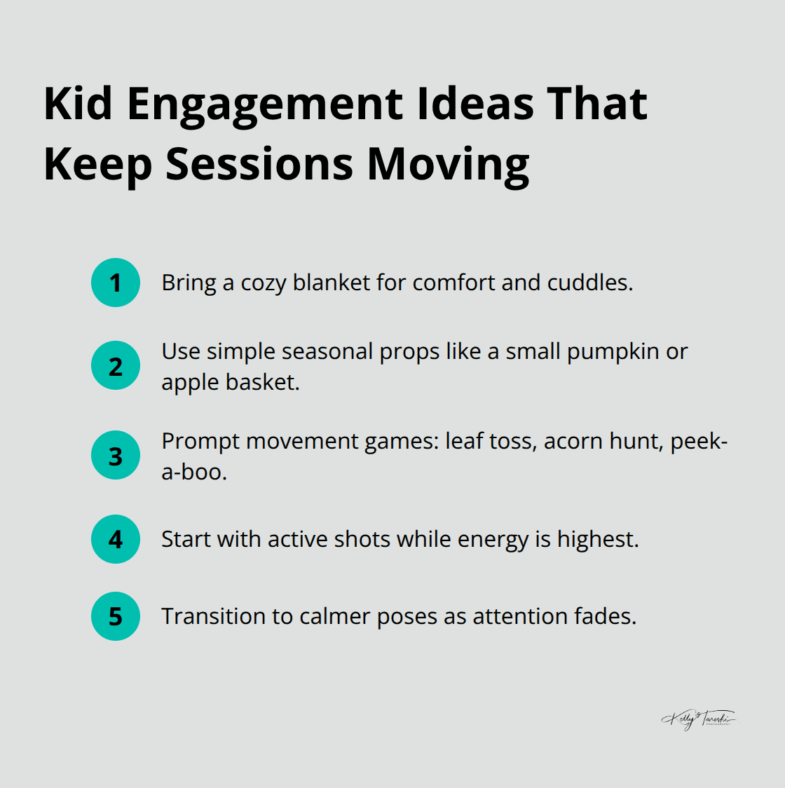 Compact list of quick activities and props to keep children engaged during fall photo sessions.