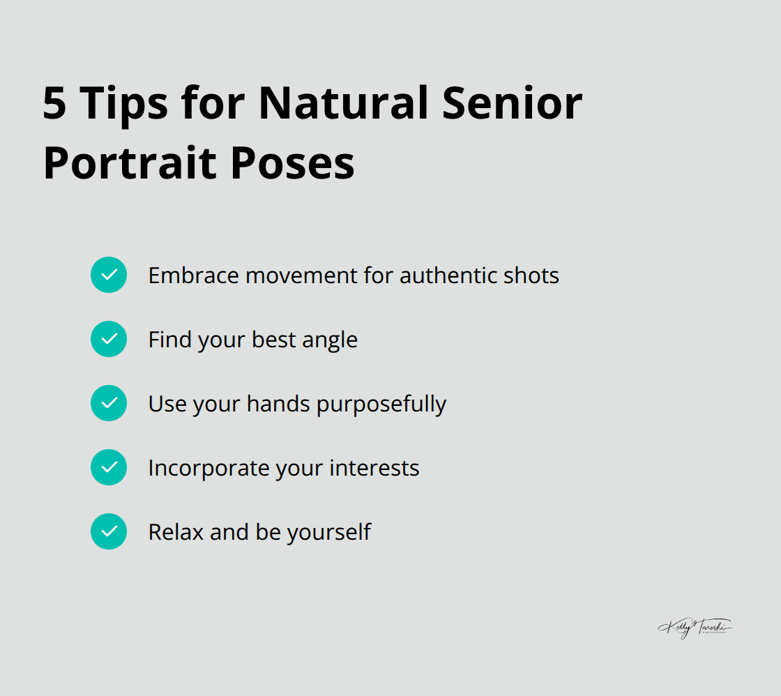 A checkmark list chart showing five tips for natural senior portrait poses: embrace movement, find your best angle, use hands purposefully, incorporate your interests, and relax and be yourself.