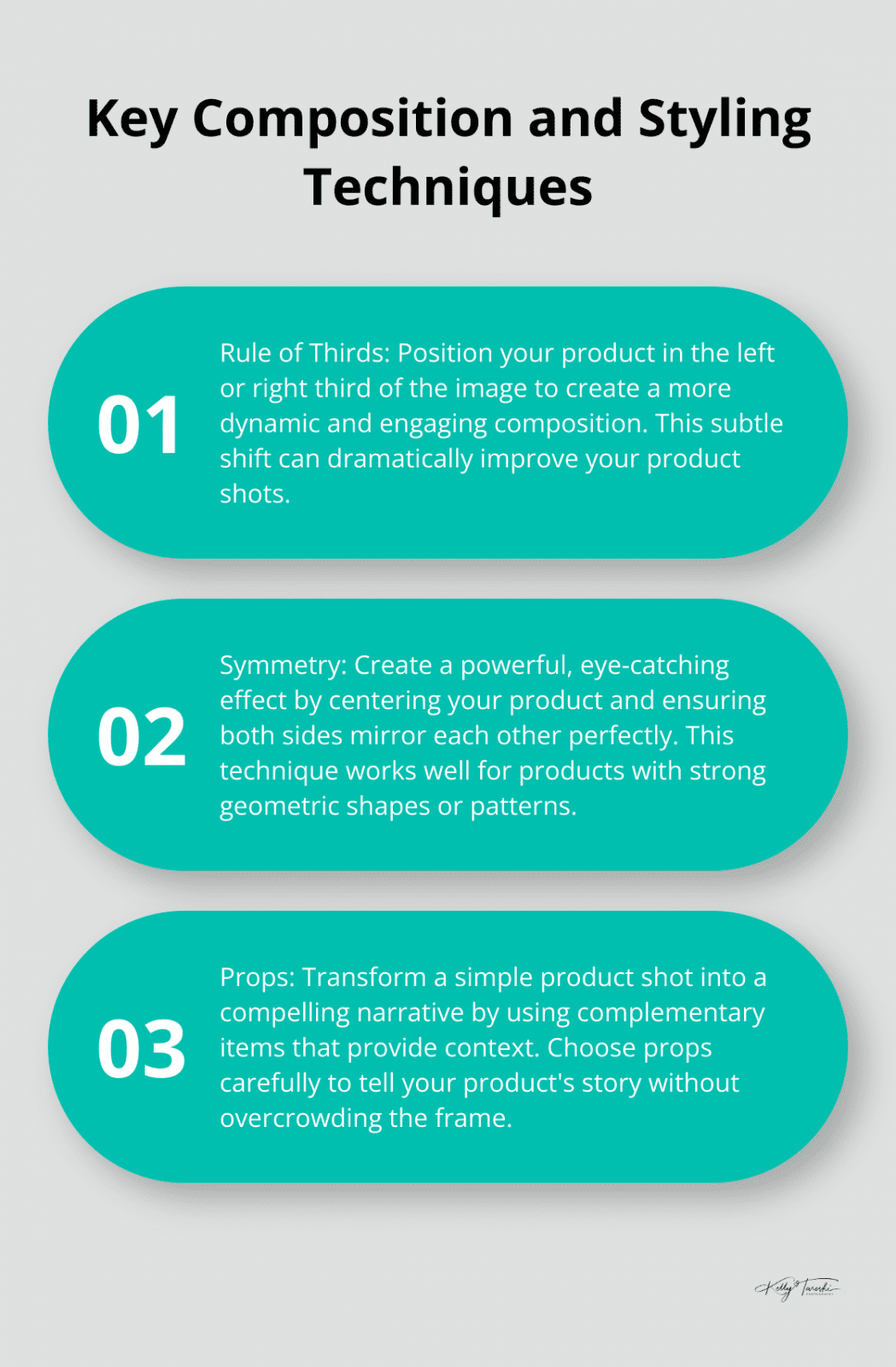 An ordered list chart displaying three important composition and styling techniques for product photography: Rule of Thirds, Symmetry, and Props. - creative product photography ideas