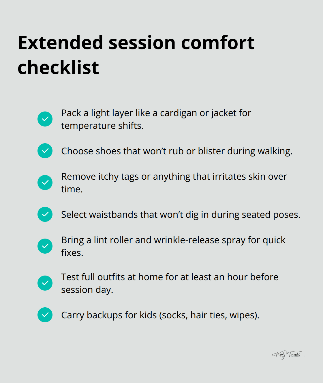Checkmark list of comfort tips to keep outfits photo-ready during long sessions - family photos attire
