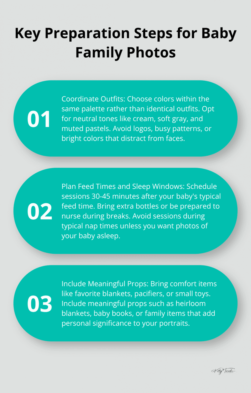 An ordered list chart showing three key steps to prepare for baby family photos: Coordinate outfits, Plan feed times and sleep windows, and Include meaningful props. - family photos with baby