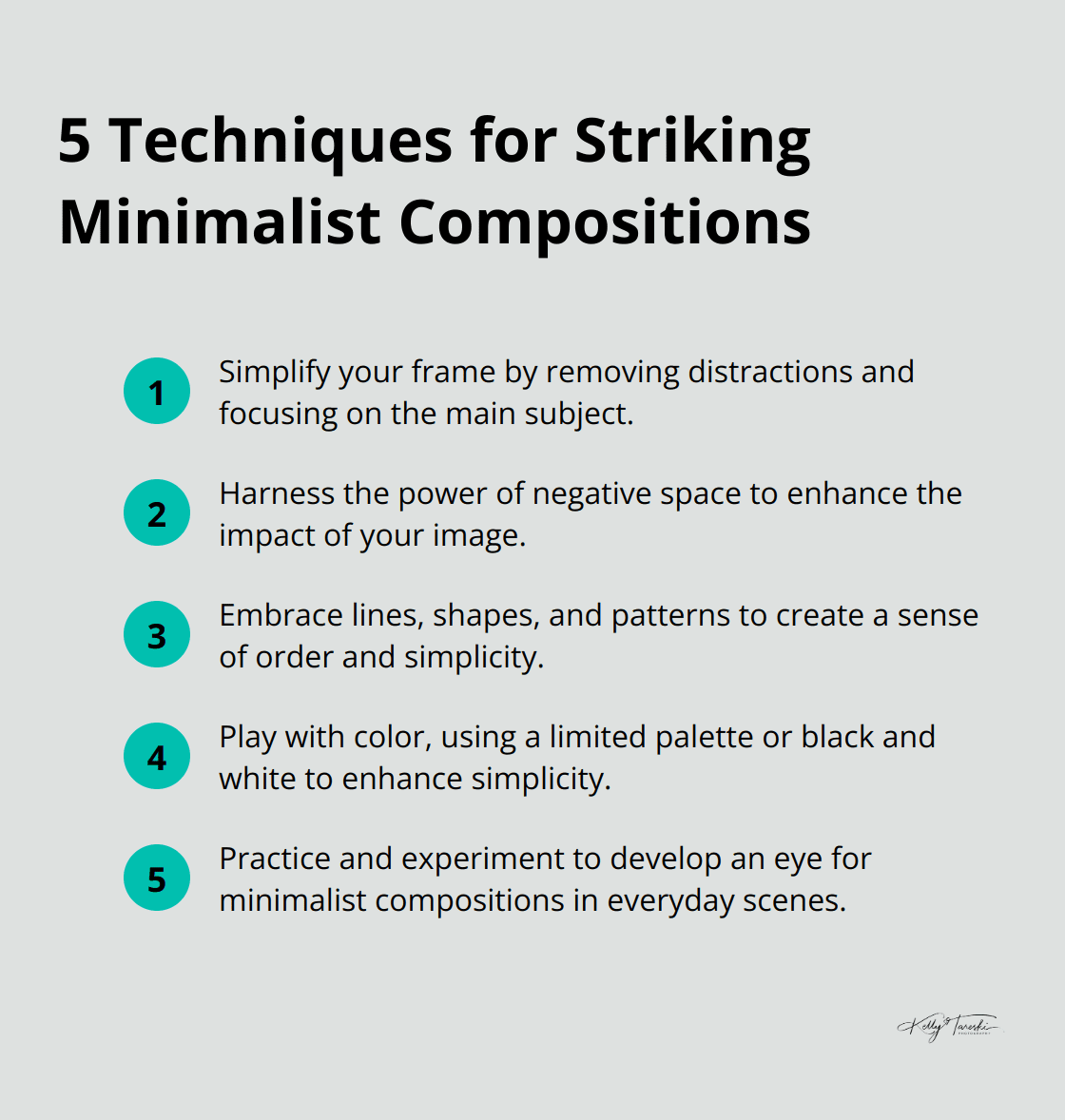 Ordered list chart showing five techniques for creating striking minimalist compositions in photography. - Photography Education