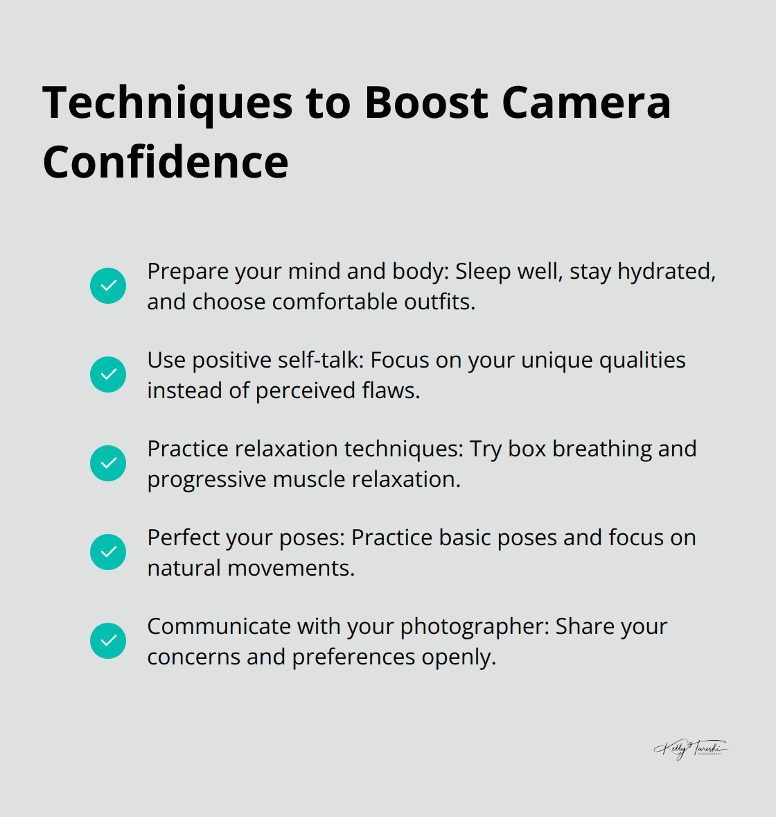 A checkmark list showing five techniques to boost camera confidence: prepare mind and body, use positive self-talk, practice relaxation techniques, perfect your poses, and communicate with your photographer. - Photography Education