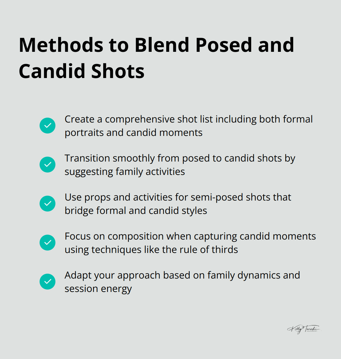 Checkmark list chart showing five methods to blend posed and candid shots in family photography