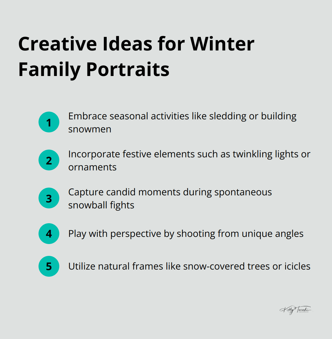 An ordered list chart presenting creative ideas for winter family portraits, including seasonal activities, festive elements, candid moments, unique perspectives, and natural framing.