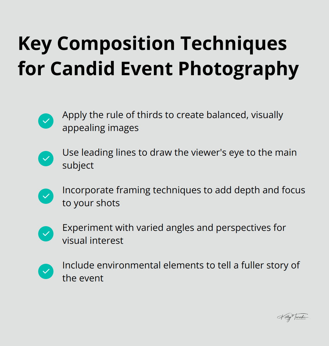 A checkmark list chart showing five key composition techniques for candid event photography: Rule of thirds, Leading lines, Framing, Varied angles and perspectives, and Environmental storytelling.