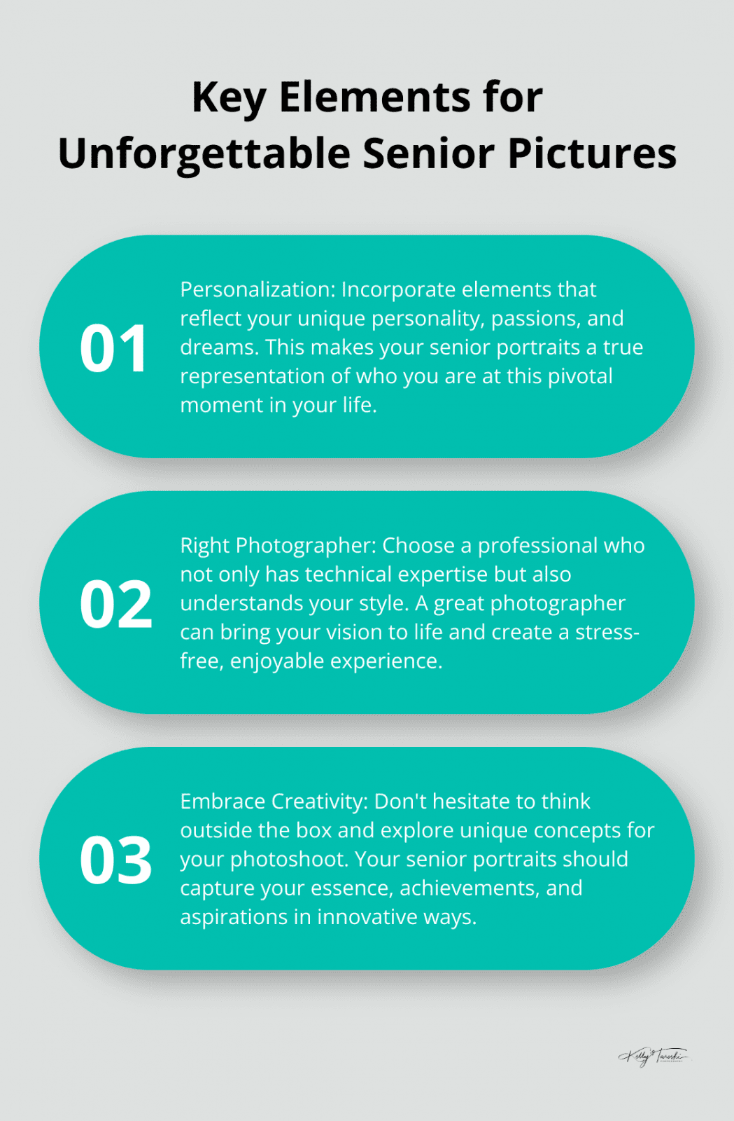 An ordered list chart showing three key elements for creating unforgettable senior pictures: personalization, choosing the right photographer, and embracing creativity. - photoshoot ideas for senior pictures