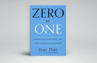 Zero to One by Peter Thiel with Blake Masters