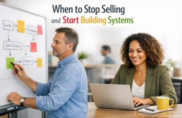 When to Stop Selling and Start Building Systems