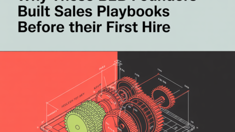 The $2.1M Mistake: Why These B2B Founders Built Sales Playbooks Before Their First Hire (And How It Paid Off)