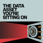 The Data Asset You're Sitting On
