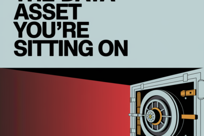 The Data Asset You're Sitting On