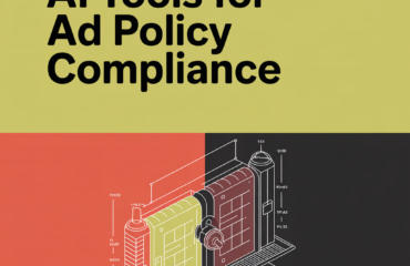 AI Tools for Ad Policy Compliance