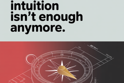 When Intuition Isn&rsquo;t Enough Anymore