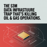 The $3M Data Infrastructure Trap That's Killing Oil & Gas Operations (And the Framework to Escape It) - article 42370 social fixed