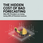 The Hidden Cost of Bad Forecasting: Why 3PL Providers Are Losing 30% of Potential Revenue - article 42371 social fixed