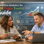 Predictive Analytics for B2B Trigger Events: Guide