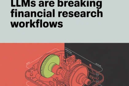LLMs Are Breaking Financial Research Workflows (And Most Founders Are Building the Wrong Fix)
