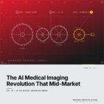 Featured cover for the M Accelerator article 'The AI Medical Imaging Revolution That Mid-Market Companies Keep Missing (And the $2.8B Opportunity They're Leaving Behind)' &mdash; ai for medical imaging mid-market.