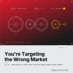 Featured cover for the M Accelerator article 'Your Target Market Isn't a Demographic &mdash; It's a Decision You Keep Getting Wrong After PMF' &mdash; Understanding the Target Market: Definition, Purpose, Examples, Market Segments.