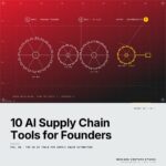 Featured cover for the M Accelerator article 'The Founder's Guide to AI Supply Chain Tools: 10 Options and How to Actually Pick One' &mdash; Top 10 AI Tools for Supply Chain Automation.