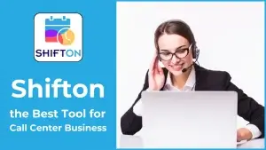 Why Shifton is the best tool for call centers