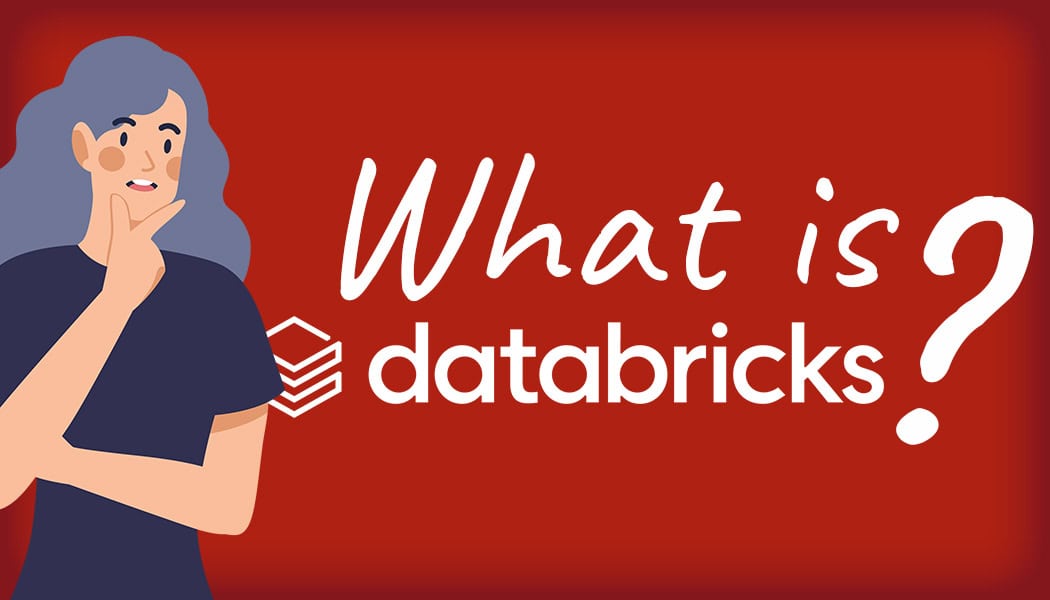What is Databricks? The Enterprise Guide to the Data Intelligence Platform