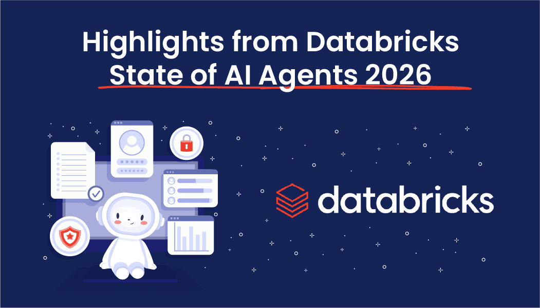 The State of AI Agents in 2026: What Enterprise Leaders Should Take From the Databricks Report