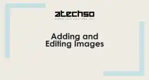 Poster with instructions on Adding and Editing Images in Microsoft Word, featuring bold text.