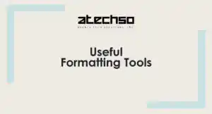 Poster with instructions on Useful Formatting Tools, featuring bold text.