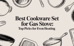 Best Cookware Set for Gas Stove: Top Picks for Even Heating