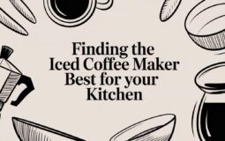 Finding the Iced Coffee Maker Best for Your Kitchen