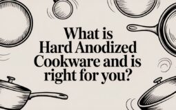 What Is Hard Anodized Cookware and Is It Right for You?