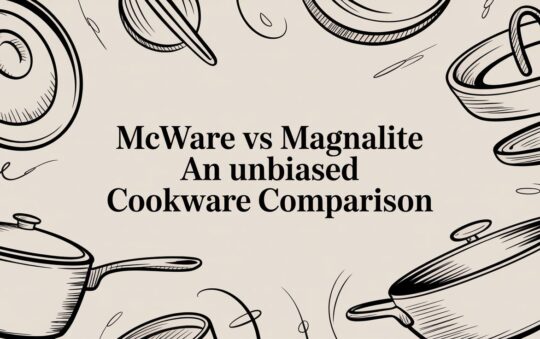 McWare vs Magnalite An Unbiased Cookware Comparison