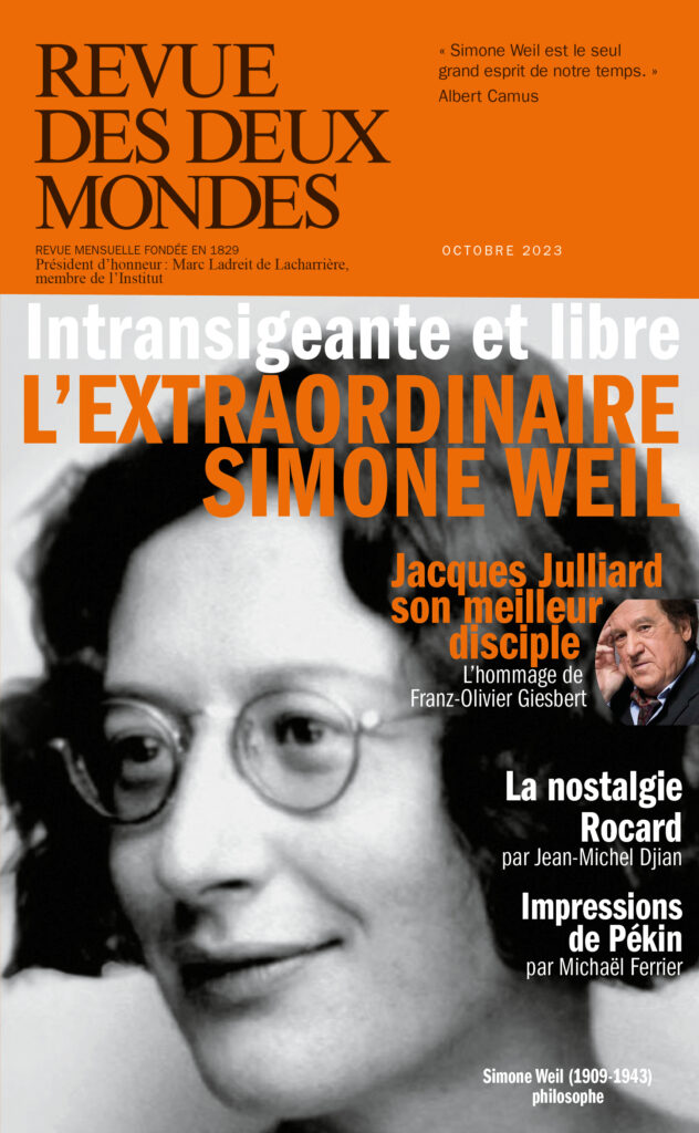 Simone Weil, philosophe de la vérité Revue des Deux Mondes octobre 2023
