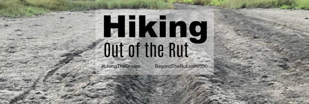 Hiking Out of the Rut Header