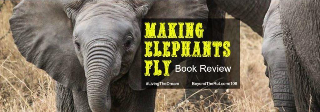 Making Elephants Fly