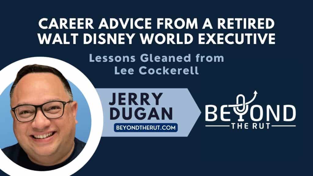 Blog Post - Career Advice from a Retired WDW Exec