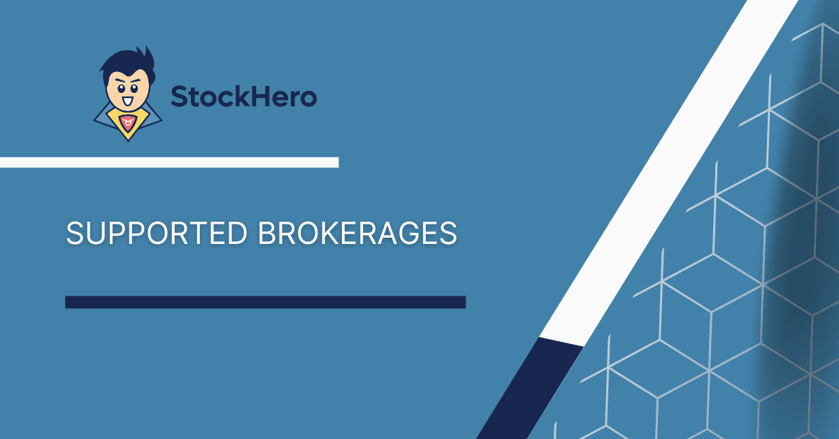 StockHero dashboard interface with logos of supported brokerages like TradeStation, Alpaca, Webull, and Tiger Brokers shown in a grid layout