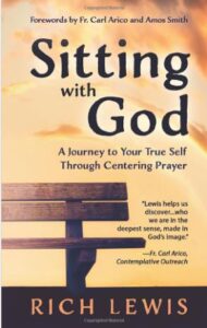 Sitting with God will guide you through how to create a daily routine of centering prayer. 