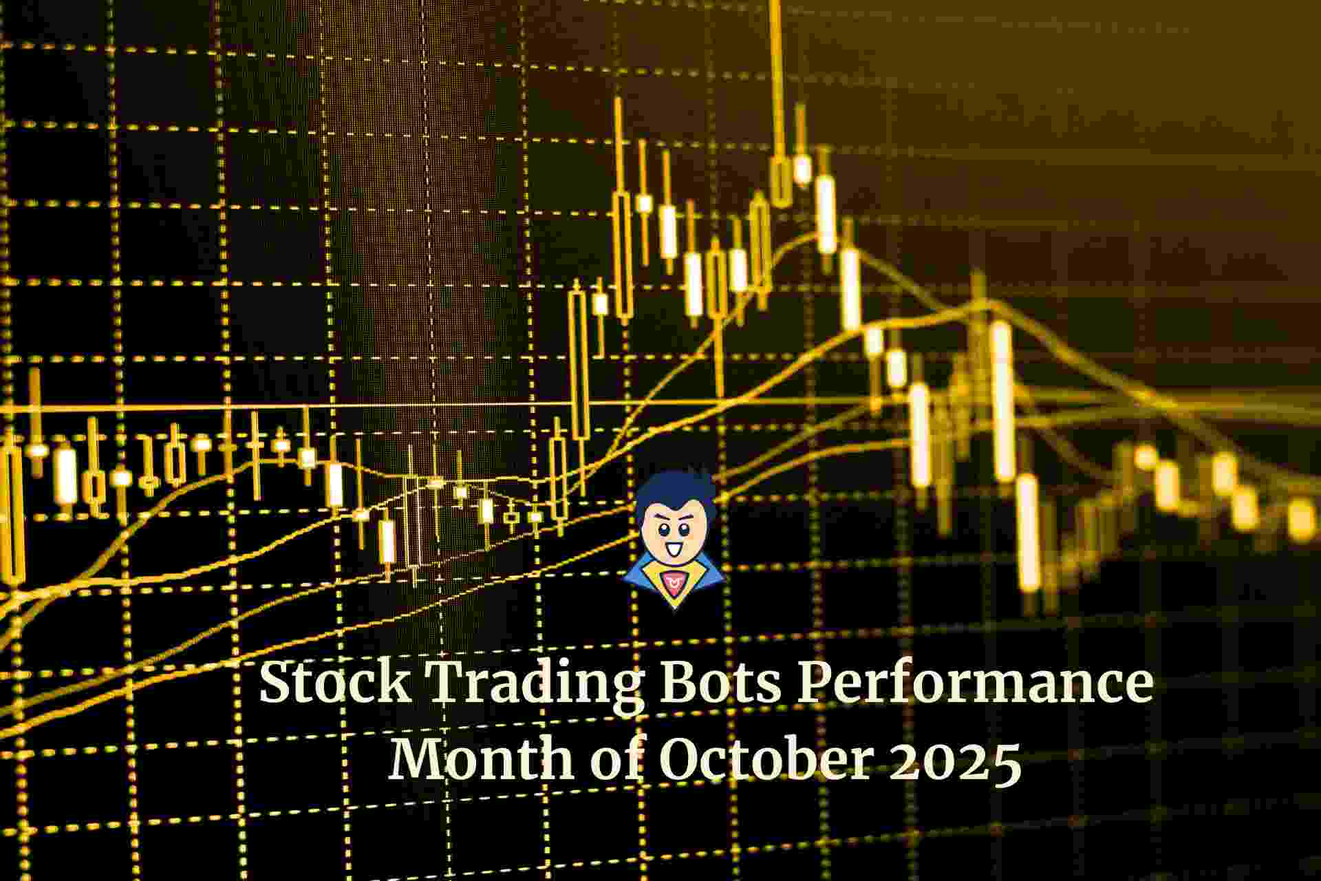 Stock Trading Bots Performance for October 2025
