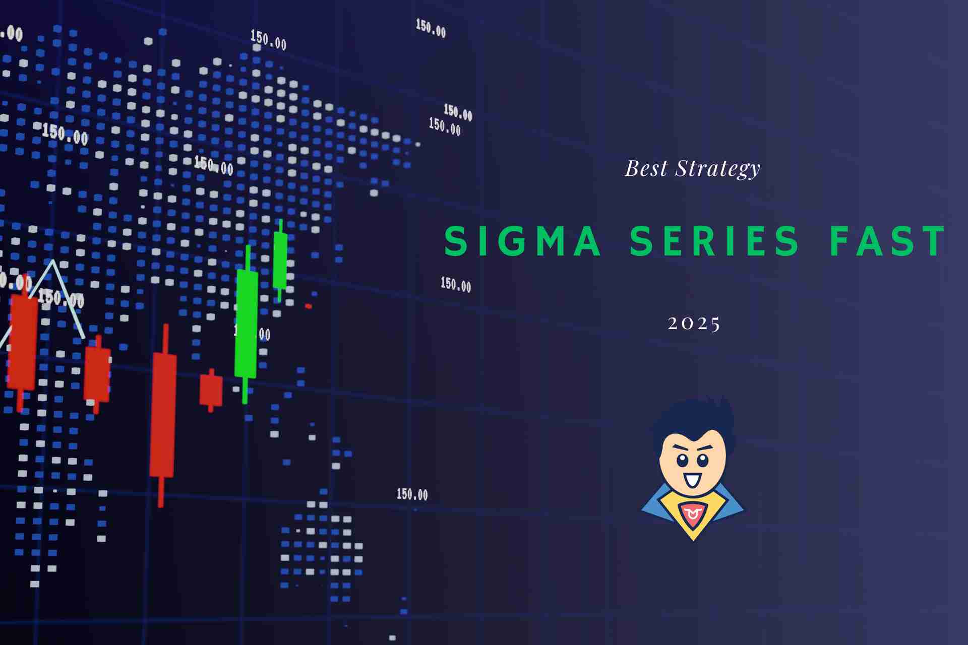 Sigma Series Fast wins Best Strategy for 2025