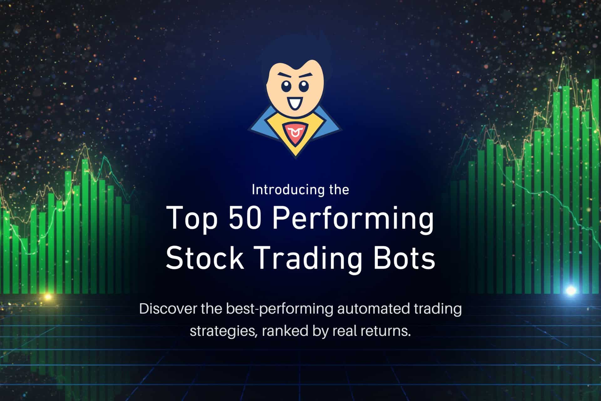 Top 50 Performing Stock Trading Bots